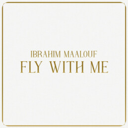 Ibrahim Maalouf - Fly with me