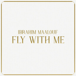 Ibrahim Maalouf - Fly with me
