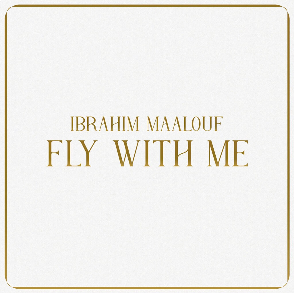 Ibrahim Maalouf - Fly with me
